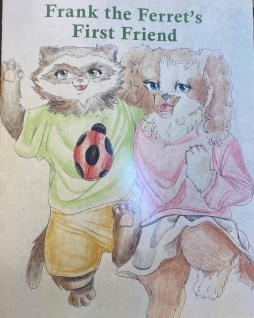 Frank the Ferret's First Friend children book; A ferret and a dog